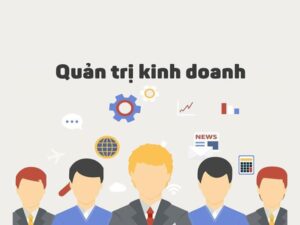 Ngành Quản trị kinh doanh