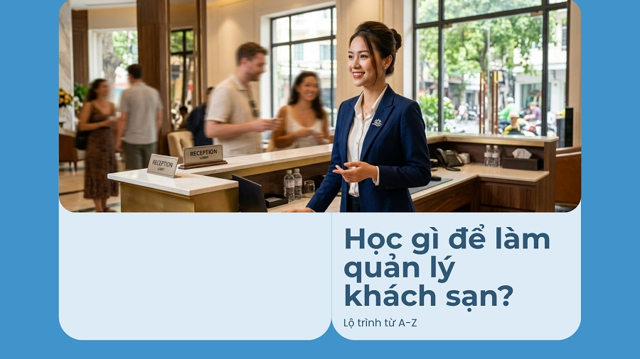hoc-gi-de-lam-quan-ly-khach-san